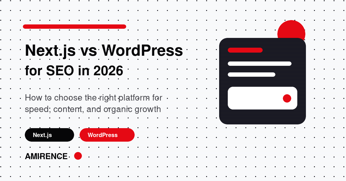 Next.js vs WordPress SEO comparação para desempenho web e crescimento orgânico
